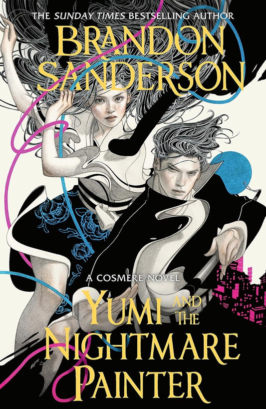 Yumi and the Nightmare Painter: A Cosmere Novel - Brandon Sanderson - 9781399613453 - Gollancz