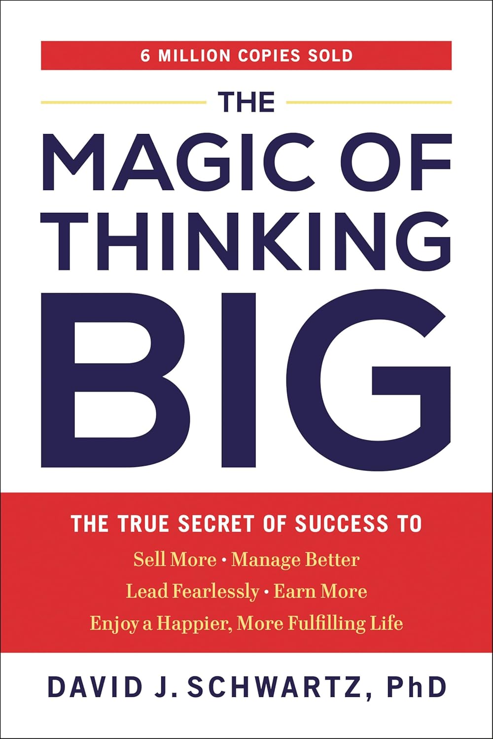 The Magic of Thinking Big: The True Secret of Success - David J. Schwartz - 9780593713235 - TarcherPerigee