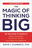 The Magic of Thinking Big: The True Secret of Success - David J. Schwartz - 9780593713235 - TarcherPerigee