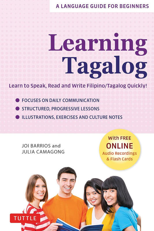 Learning Tagalog: Learn to Speak, Read and Write Filipino/Tagalog Quickly! - Joi Barrios - 9780804855815 - Tuttle Publishing