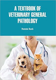 A Textbook Of Veterinary General Pathology - Buck R - 9781666889888 - Kaufman Press