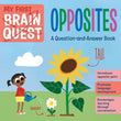 My First Brain Quest Opposites: A Question-and-Answer Book - 9781523511129 - Workman Publishing