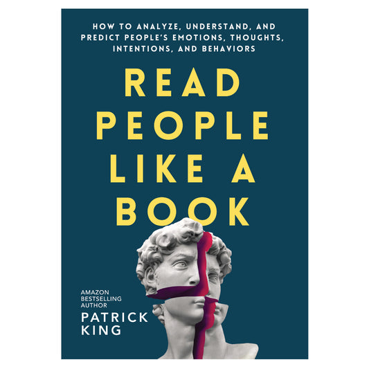 Read People Like a Book: How To Analyze Understand, And Predict People’s Emotions - Patrick King - 9789670015248 - AcePremier