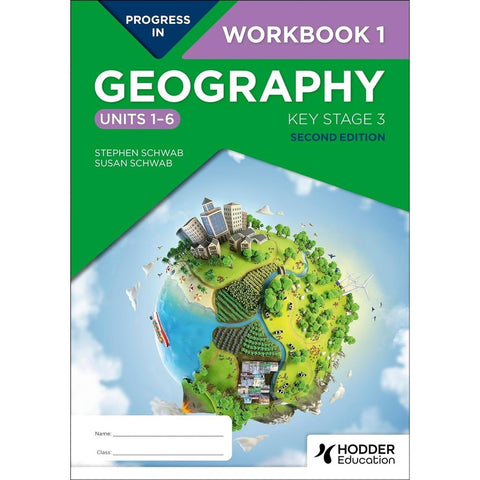 Progress in Geography: Key Stage 3, Second Edition: Workbook 1 (Units 1–6) - 9781398378902 - Hodder Education