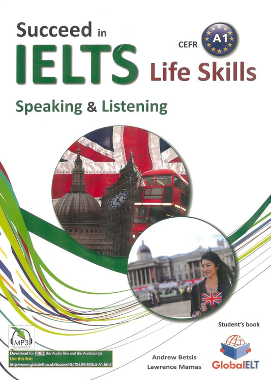 Succeed in IELTS Life Skills, CEFR Level: A1 - Andrew Betsis - 9781781642764 - Global ELT