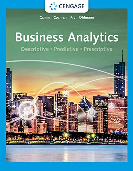 Clearance Sale - Business Analytics - Jeffrey D. Camm - 9780357131787 - Cengage Learning