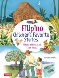 Filipino Children's Favorite Stories - Liana Romulo - 9780804850216 - Tuttle Publishing