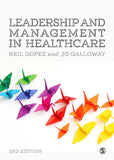 Clearance Sale - Leadership and Management in Healthcare - Neil Gopee - 9781473965027 - SAGE