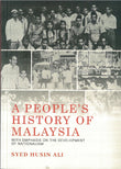 People's History Of Malaysia: With Emphasis On The Development Of Nationalism (New Edition) - Syed Husin Ali - 9789672683421- Pusat Sejarah Rakyat Berhad