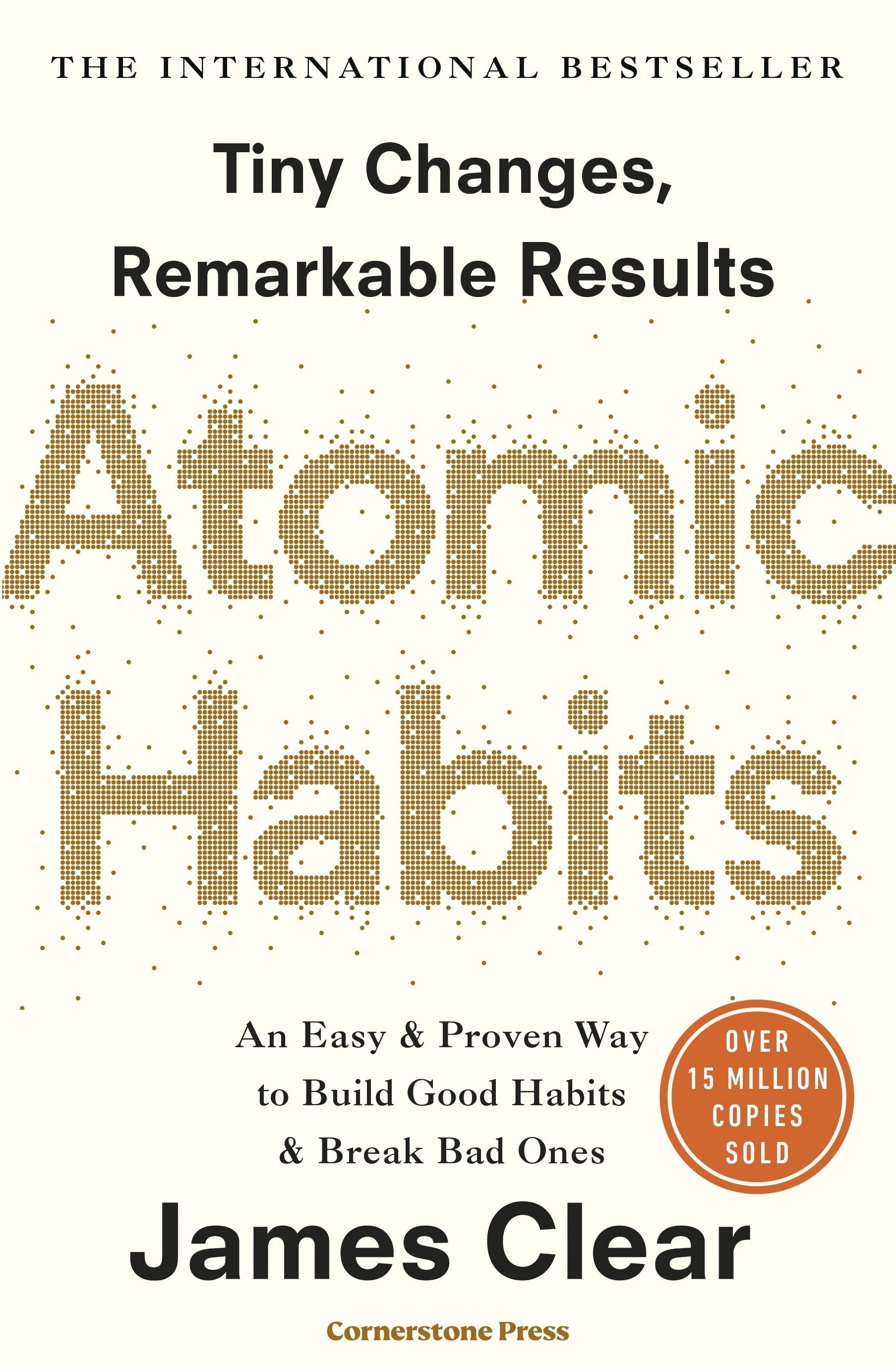 Atomic Habits : the life-changing million-copy #1 bestseller - James Clear - 9781847941831 - Cornerstone