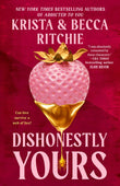 Dishonestly Yours (Webs We Weave) - Krista Ritchie - 9780593549551 - Berkley