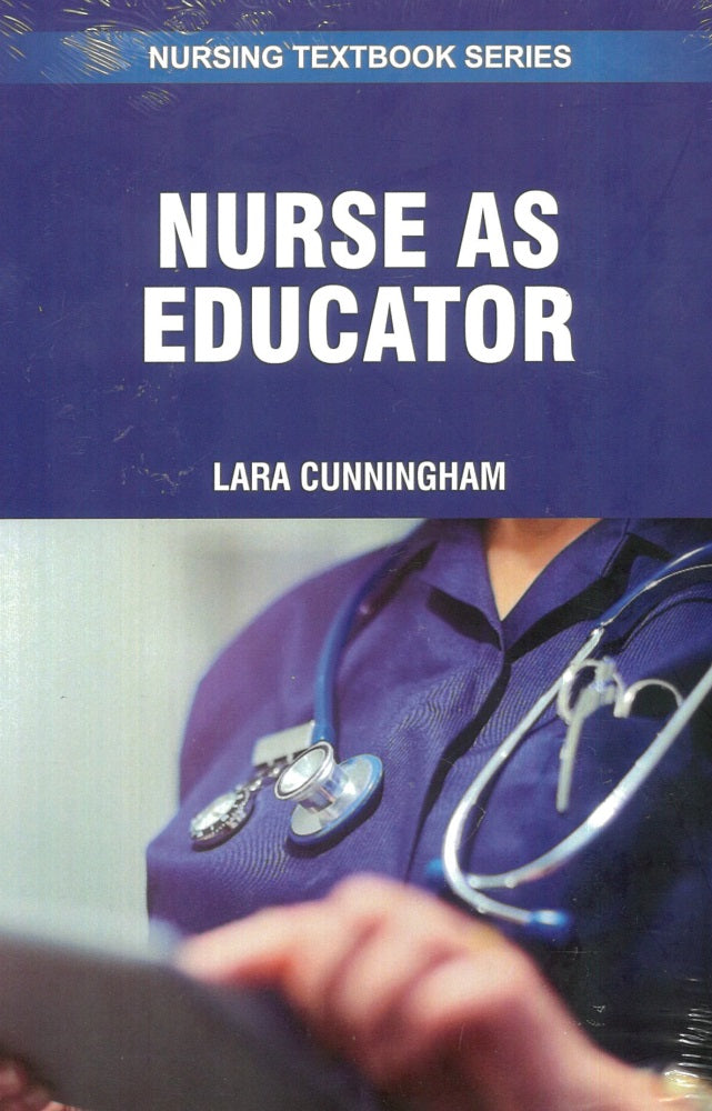 Nurse as Educator - Lara Cunningham - 9781839473616 - EdTech Press