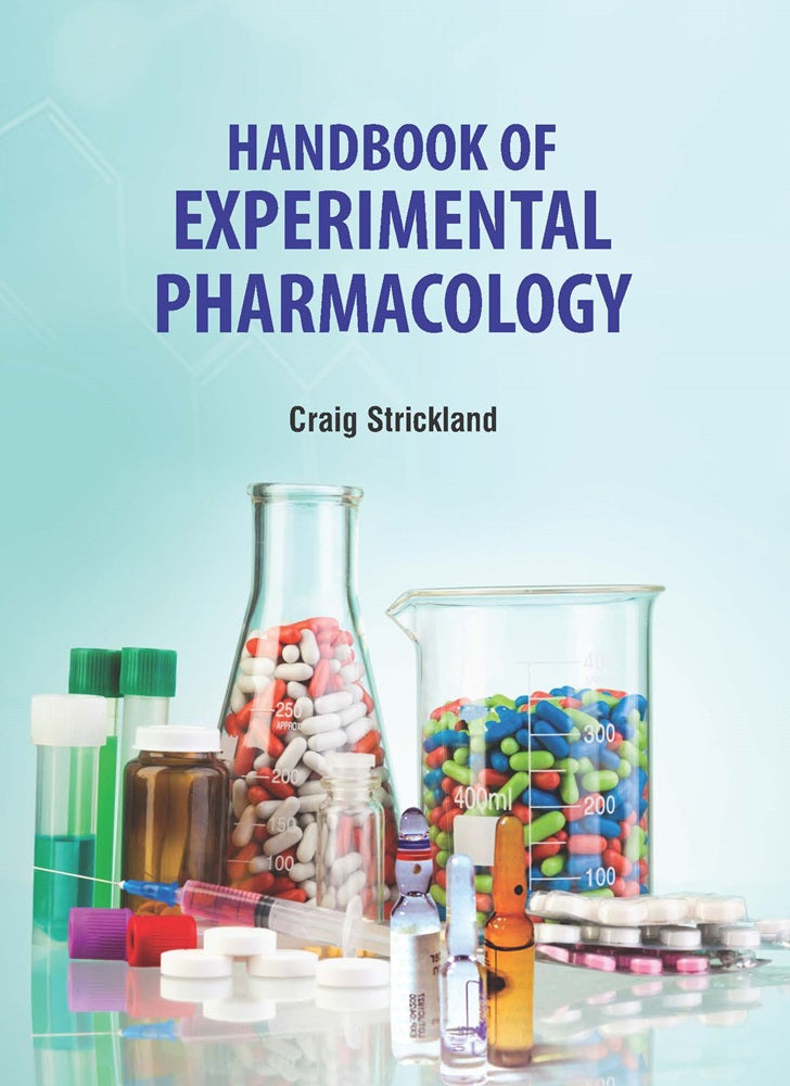 Handbook Of Experimental Pharmacology - Craig Strickland - 9781666889437 - Kaufman Press