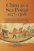 China as a Sea Power , 1127 - 1368 - Lo Jung pang - 9789971695057 - Nus Press