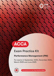 ACCA Performance Management (PM) Exam Practice Kit (Valid to End June 2025) - 9781035513499 - BPP Learning