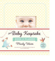 The Baby Keepsake Book and Planner - Weiss Mindy - 9780761181712 - Workman Publishing