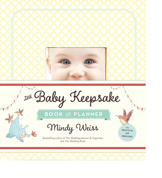 The Baby Keepsake Book and Planner - Weiss Mindy - 9780761181712 - Workman Publishing