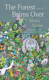 The Forest Brims Over: A Novel - Maru Ayase - 9781640095373 - Counterpoint