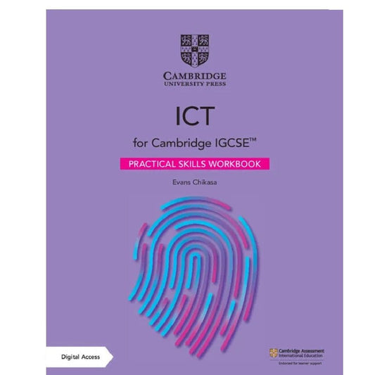 Cambridge IGCSE ICT Practical Skills Workbook with Digital Access - 9781108901123 - Cambridge