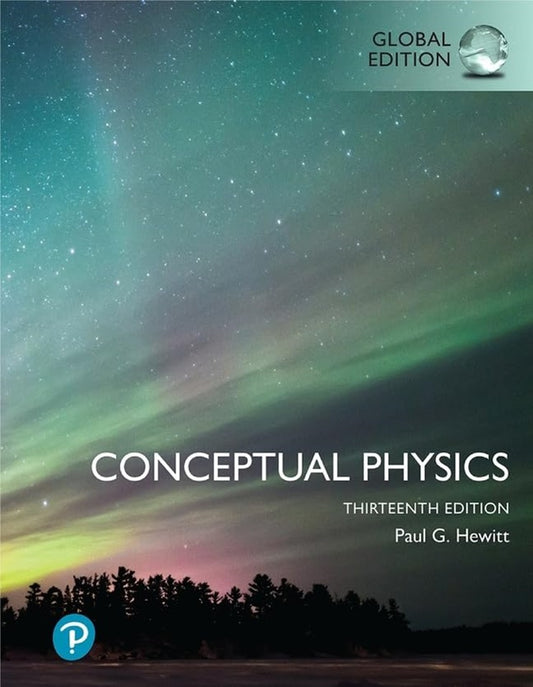 Conceptual Physics, 13th Edition - Paul Hewitt - 9781292437330 - Pearson Education