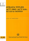 Strata Titles Act 1985 Act 318 (As at 10hb March 2024) - 9789678929226 - ILBS