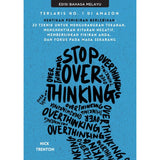 Stop Overthinking (Edisi Bahasa Melayu) - Nick Trenton - 9786297699073 - AcePremier