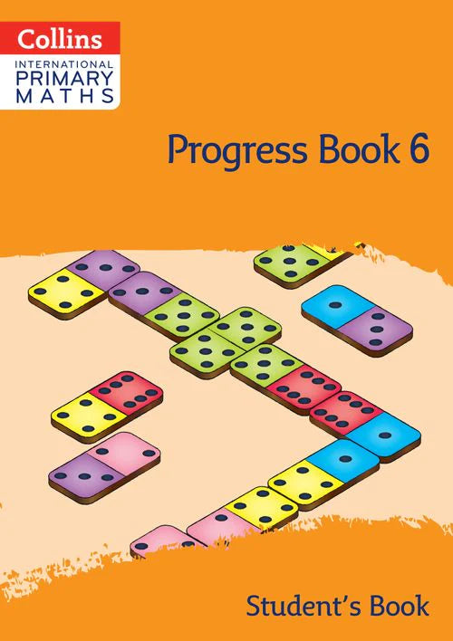 IISM - International Primary Maths Progress Book Student’s Book: Stage 6 : (Second edition) - Peter Clarke - 9780008655020 - Collins