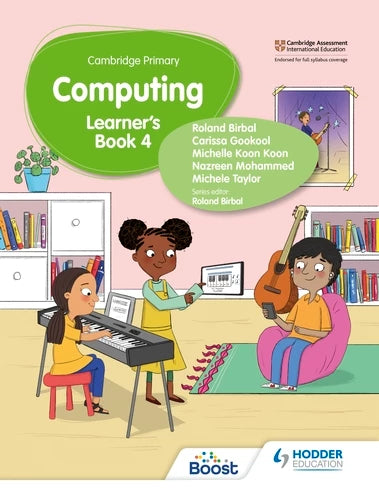 IISM | Cambridge Primary Computing Learner's Book Stage 4 - Roland Birbal - 9781398368590 - Hodder