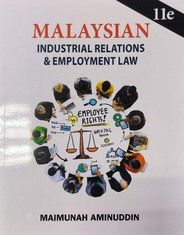 Malaysian Industrial Relations And Employment Law [ 11th edition ] - Maimah Aminuddin - 9789670761732 - McGraw Hill