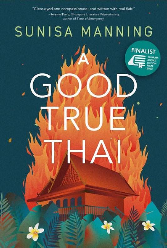 A Good True Thai - Sunisa Manning - 9789814901260 - Epigram Books