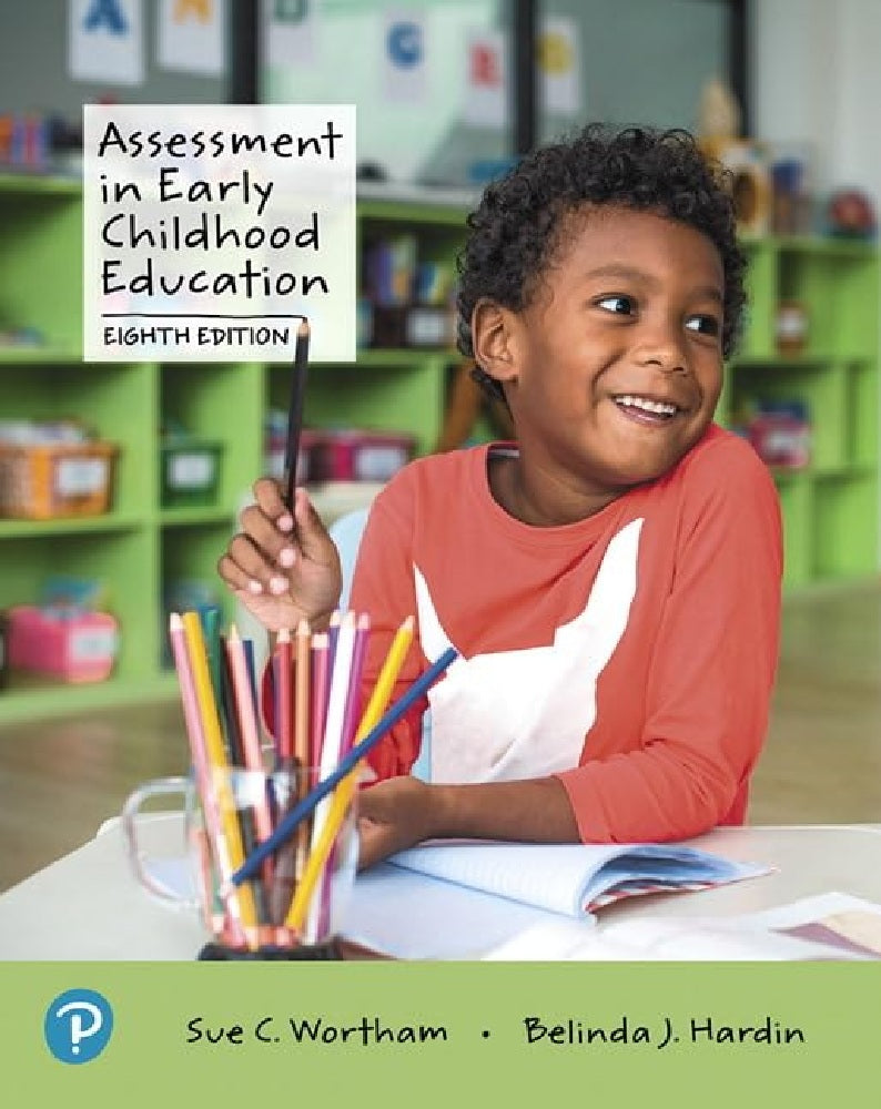 Clearances Sale - Assessment in Early Childhood Education - Sue Wortham - 9780135206522 - Pearson