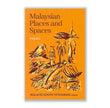 Malaysian Places And Spaces : Poems - 9789832737742 - Maya press