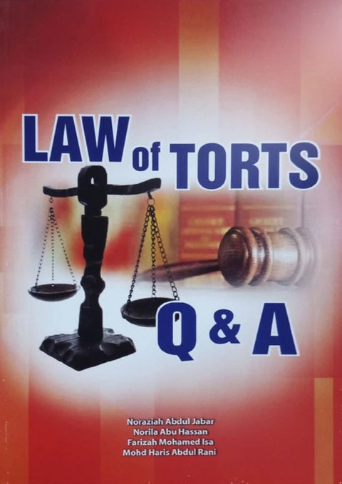 Law of Torts : Q & A - Noraziah Abdul Jabar - 9789673631063 - UiTM Press