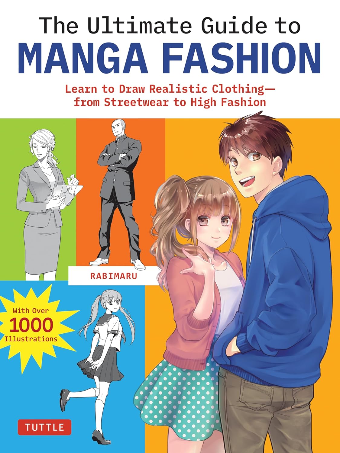 The Ultimate Guide to Manga Fashion - Rabimaru - 9784805317532 - Tuttle Publishing