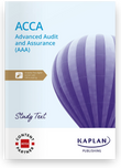ACCA Advanced Audit and Assurance (AAA) Study Text (Valid Till June 2025) - 9781839966699 - Kaplan Publishing