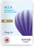ACCA Management Accounting (MA) Study Text (Valid Till Aug 2025) - 9781839966569 - Kaplan Publishing