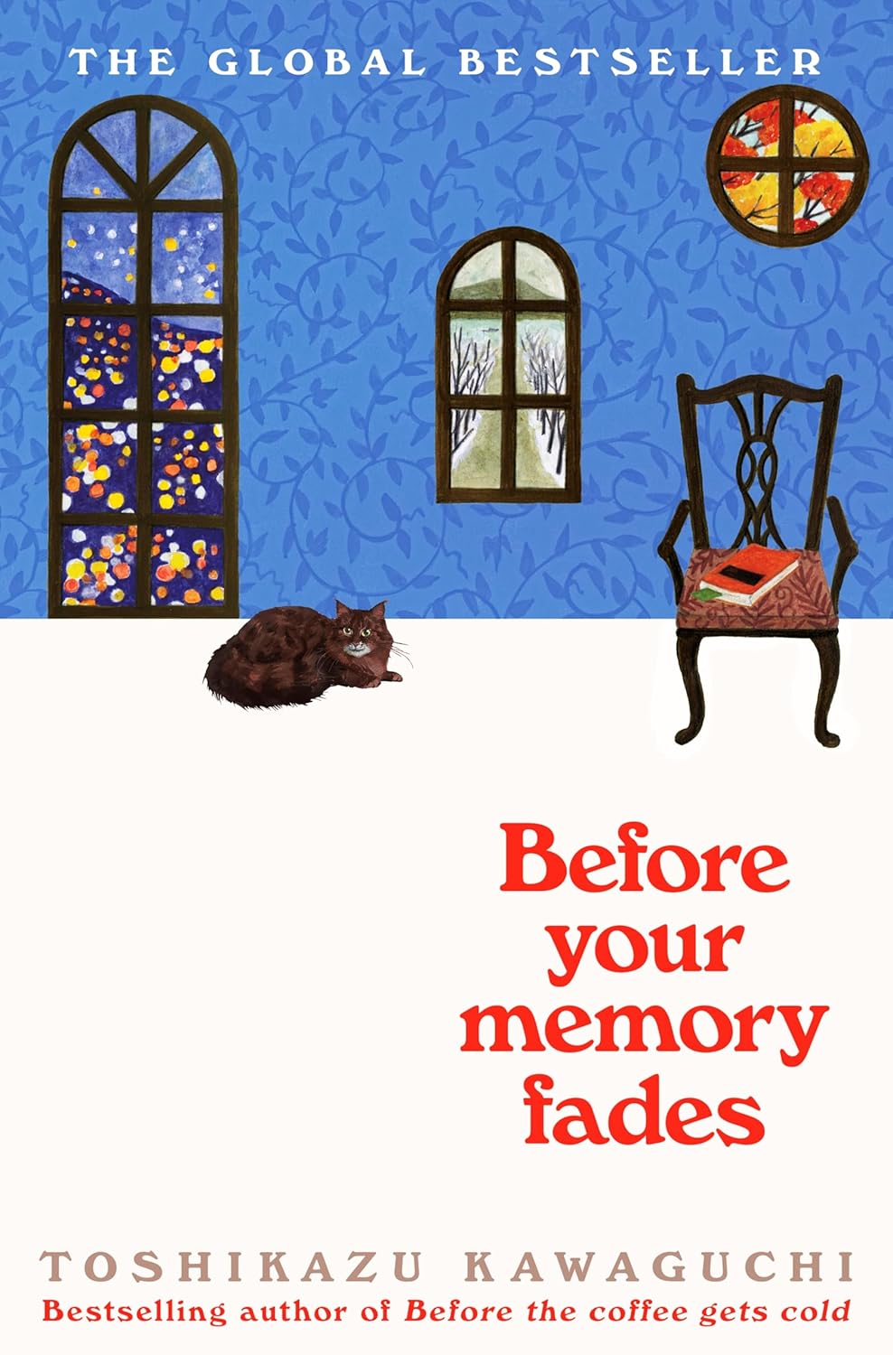 Before Your Memory Fades - Toshikazu Kawaguchi - 9781035032402 - Pan Macmillan