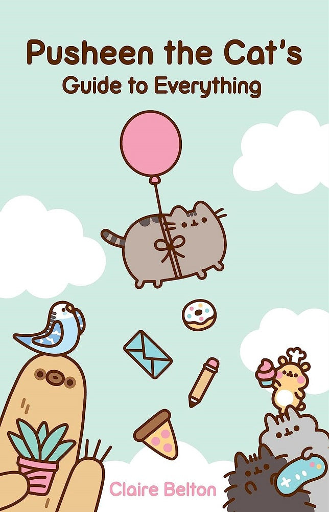 Pusheen The Cat's Guide To Everything - Claire Belton - 9781982165413 - Gallery Books