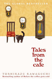 Tales from the Cafe: Before the Coffee Gets Cold - Kawaguchi Toshikazu - 9781529050868 - Pan Macmillan