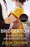 ridgerton: Romancing Mr Bridgerton (Book 4): Inspiration for the Netflix Original Series Bridgerton - Julia Quinn - 9780349429458 - Piatkus