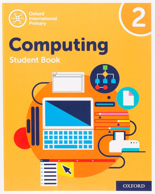 Oxford International Primary Computing Student Book 2 - Alison Page - 9780198497806 - Oxford University