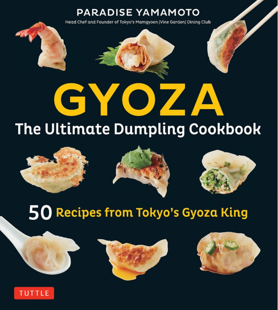 Gyoza:Ultimate Dumpling Cookbook - Paradise Yamamoto - 9784805314906 - Tuttle Publishing