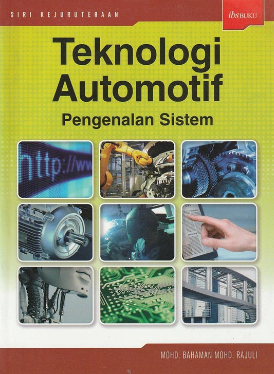 Teknologi Automotif Pengenalan Sistem - Mohd. Bahaman - 9789679502336 - IBS Buku