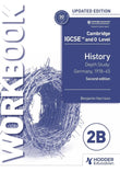 Cambridge IGCSE and O Level History Workbook 2B - Depth study: Germany, 1918Ã¢â‚¬â€œ45 2nd Edition - Benjamin Harrison - 9781398375130 - Hodder