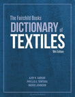 The Fairchild Books Dictionary of Textiles - Ajoy K. Sarkar - 9781501365133 - Fairchild Books