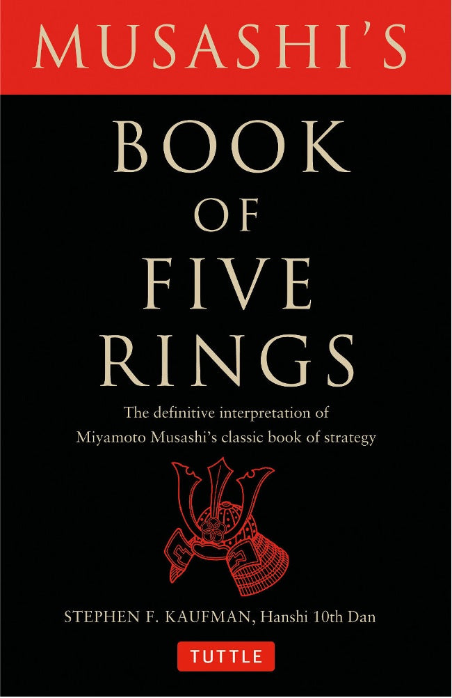 Musashi's Book of Five Rings: The Definitive Interpretation of Miyamoto Musashi's Classic Book of Strategy - Miyamoto Musashi - 9780804835206 - Tuttle Publishing