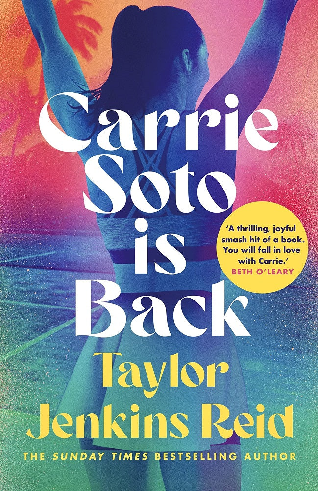 Carrie Soto Is Back - Taylor Jenkins Reid - 9781529152135 - Hutchinson Heinemann