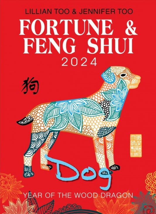 Fortune & Feng Shui 2024 - Dog - Lilian Too - 9789672726500 - Gerakbudaya