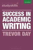 Success in Academic Writing - Trevor Day - 9781350352858 - Bloomsbury Academic