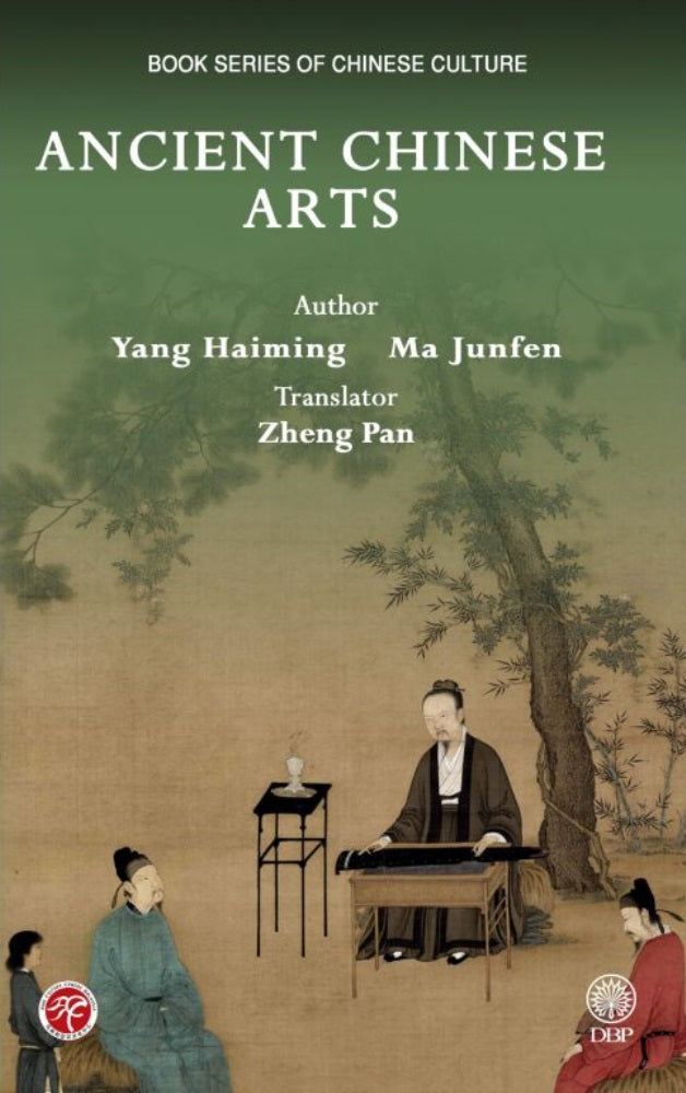 Ancient Chinese Arts - Yang Haiming - 9789834919962 - DBP